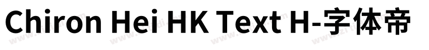 Chiron Hei HK Text H字体转换